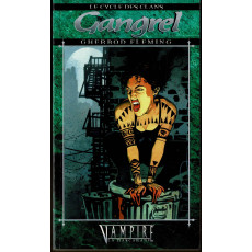 Le Cycle des Clans 3 - Gangrel (Roman Vampire La Mascarade en VF)