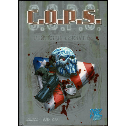 C.O.P.S. - Pilote - Juin 2030 (Livre de base jdr 1ère édition en VF) 008