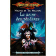 La Reine des Ténèbres (roman LanceDragon en VF) 002