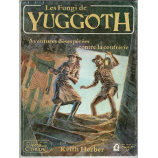 Les Fungi de Yuggoth (jdr L'Appel de Cthulhu 1ère édition en VF)