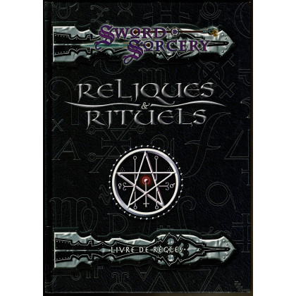 Les Terres Balafrées - Reliques & Rituels (jdr Sword & Sorcery en VF) 006