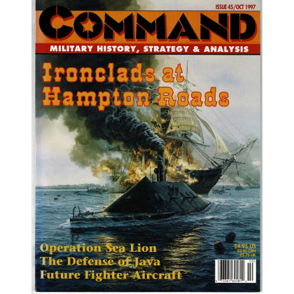 Command Magazine N° 45 - Ironclads at Hampton Roads (magazine de wargames en VO) 001