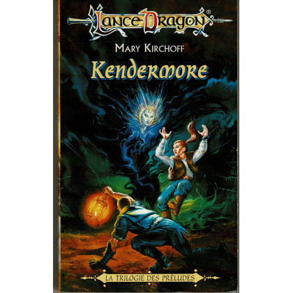 Kendermore (roman LanceDragon en VF) 005