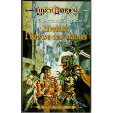 Rivebise, l'homme des plaines (roman LanceDragon en VF)