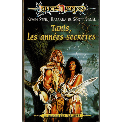 Tanis, les années secrètes (roman LanceDragon en VF) 003