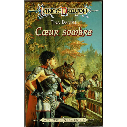 Coeur sombre (roman LanceDragon en VF) 003