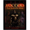 Voodoo, The Shadow War (jdr GURPS en VO) 002