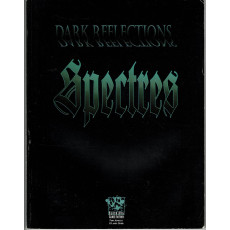Dark Reflections - Spectres (Rpg Wraith The Oblivion en VO)