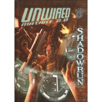 Unwired Matrice 2.0 (jdr Shadowrun en VF)