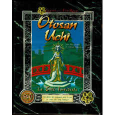 O-1 Otosan Uchi - La Cité Impériale (jdr Le Livre des Cinq Anneaux en VF)