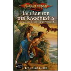 La légende des Kagonestis (roman LanceDragon en VF)