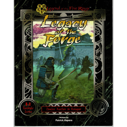 B-2 Legacy of the Forge (jdr Legend of the Five Rings en VO) 001