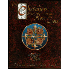 Les Chevaliers de la Rose et la Croix (jdr Les Secrets de la 7ème Mer en VF)