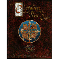 Les Chevaliers de la Rose et la Croix (jdr Les Secrets de la 7ème Mer en VF)