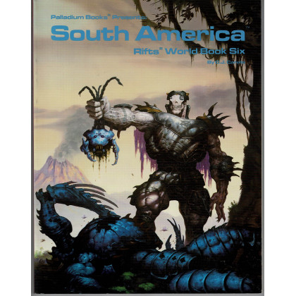 Rifts - South America (Rpg Palladium Books en VO) 002