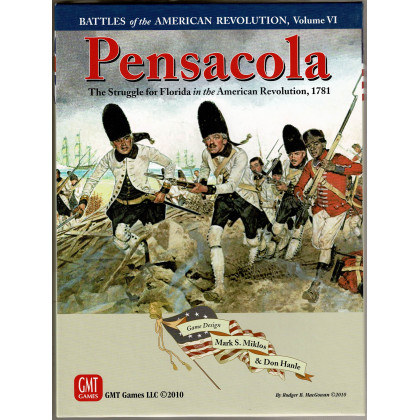 Pensacola - The Struggle for Floridia 1781 (wargame de GMT en VO) 002