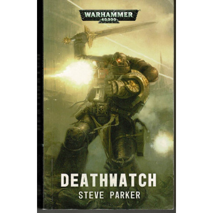 Deathwatch (roman Warhammer 40,000 en VF) 001