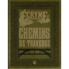 Chemins de Traverse (jdr Ecryme 2e édition du Matagot en VF)