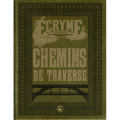 Chemins de Traverse (jdr Ecryme 2e édition du Matagot en VF) 003