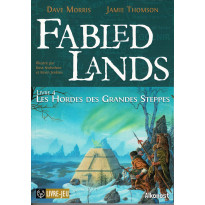 Fabled Lands N° 4 - Les Hordes des Grandes Steppes (Un livre dont vous êtes le Héros)