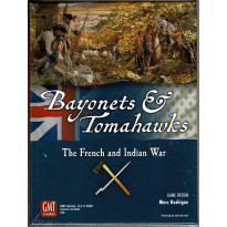Bayonets & Tomahawks - The French & Indian War (wargame de GMT Games en VO)