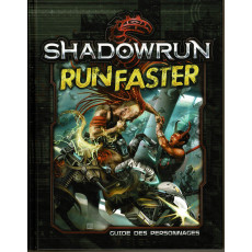 Run Faster - Guide des Personnages (jdr Shadowrun 5e édition de BBE en VF)