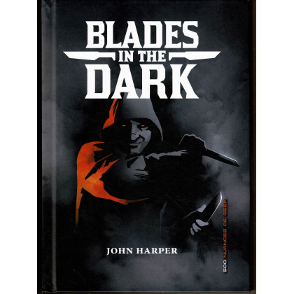 Blades in the Dark - Livre de base (jdr de 500 Nuances de geek en VF) 001