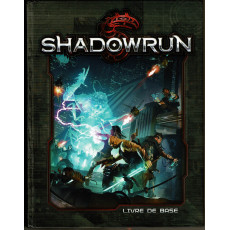 Shadowrun 5 - Livre de base (jdr de Black Book Editions en VF)