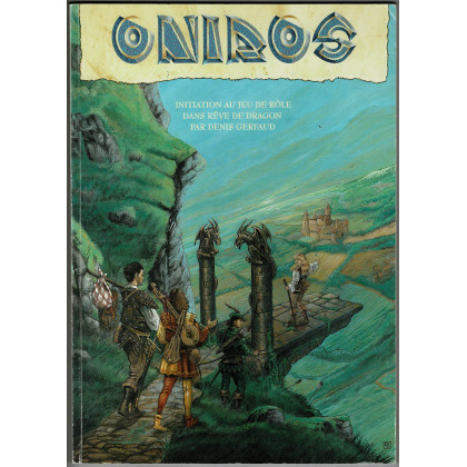 Oniros - Initiation au Jeu de rôle dans Rêve de Dragon (jdr de Multisim en VF) 004
