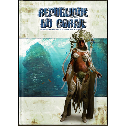 République du Corail (jdr Polaris 3e édition de BBE en VF) 003