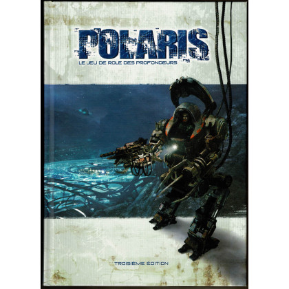 Polaris V3 - Le Jeu de Rôle des Profondeurs (livre de base jdr de BBE en VF) 006