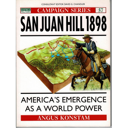 57 - San Juan Hill 1898 (livre Osprey Campaign Series en VO) 001