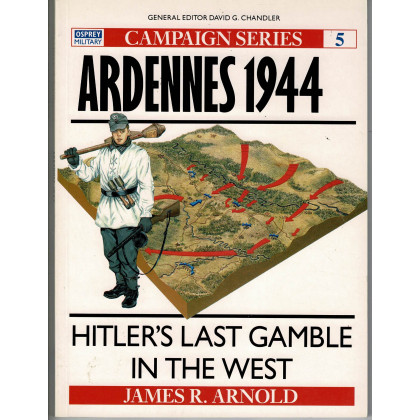 5 - Ardennes 1944 (livre Osprey Campaign Series en VO) 001