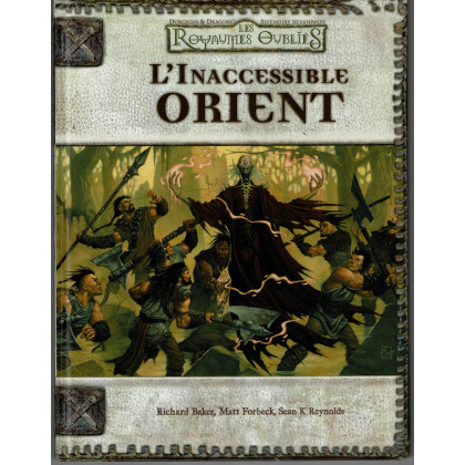 Les Royaumes Oubliés - L'Inaccessible Orient (jdr Dungeons & Dragons 3.0 en VF) 003