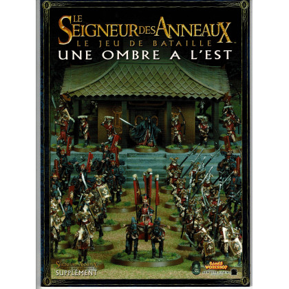 Une Ombre à l'Est (Le Jeu de Bataille Le Seigneur des Anneaux en VF) 002