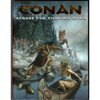 Across the Thunder River - Conan OGL (jdr de Mongoose Publishing en VO)