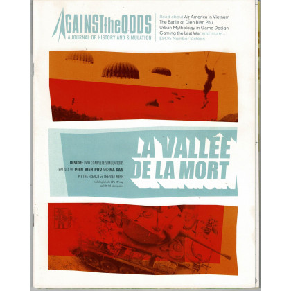 Against the Odds N° 16 - La Vallée de la Mort (A journal of history and simulation en VO) 002
