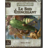 Les Royaumes Oubliés - Le Sud Etincelant (jdr Dungeons & Dragons 3.0 en VF)