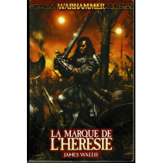 La Marque de l'Hérésie (roman Warhammer en VF)