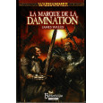 La Marque de la Damnation (roman Warhammer en VF) 004