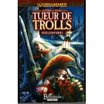 Gotrek & Felix - Tueur de Trolls (roman Warhammer en VF) 001