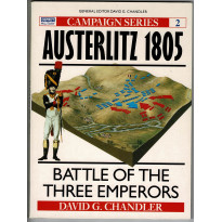 2 - Austerlitz 1805 (livre Osprey Campaign Series en VO)