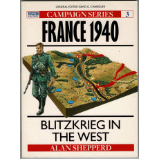 3 - France 1940 (livre Osprey Campaign Series en VO)