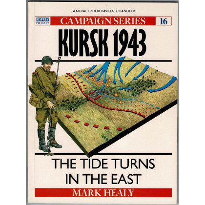 16 - Kursk 1943 (livre Osprey Campaign Series en VO) 001