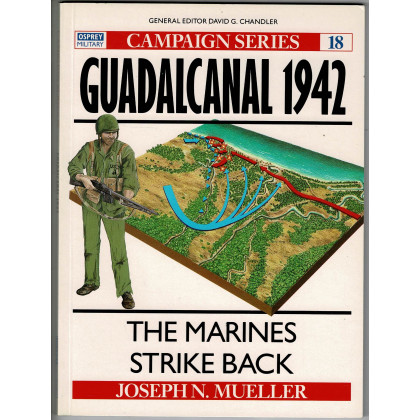 18 - Guadalcanal 1942 (livre Osprey Campaign Series en VO) 001