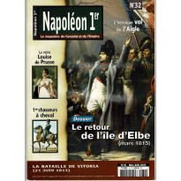 Napoléon 1er - N° 32 (Le Magazine du Consulat et de l'Empire)