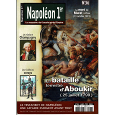 Napoléon 1er - N° 36 (Le Magazine du Consulat et de l'Empire)