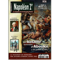 Napoléon 1er - N° 36 (Le Magazine du Consulat et de l'Empire)