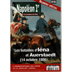 Napoléon 1er - N° 40 (Le Magazine du Consulat et de l'Empire)