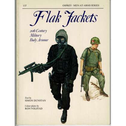 157 - Flak Jackets - 20th Century Military Body Armour (livre Osprey Men-at-Arms en VO) 001
